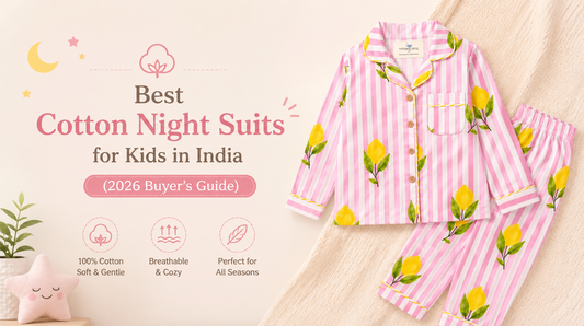Best Cotton Night Suits for Kids in India (2026 Buyer's Guide)